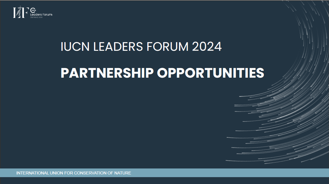 IUCN Leaders Forum 2024 - Partnership opportunities