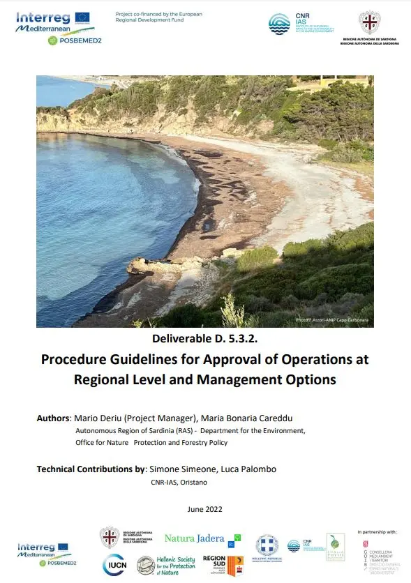 https://posbemed2.interreg-med.eu/fileadmin/user_upload/Sites/Biodiversity_Protection/Projects/POSBEMED2/D.5.3.2_Procedures_guidelines_for_approval_of_operations_at_regional_level_and_management_options.pdf