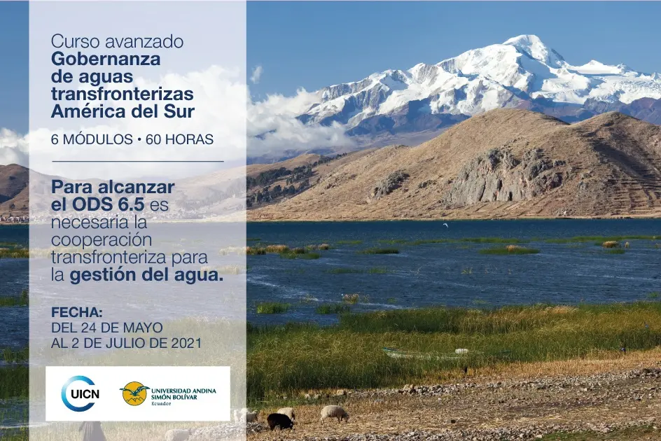Curso Avanzado en Gobernaza de Aguas Transfronterizas en América del Sur