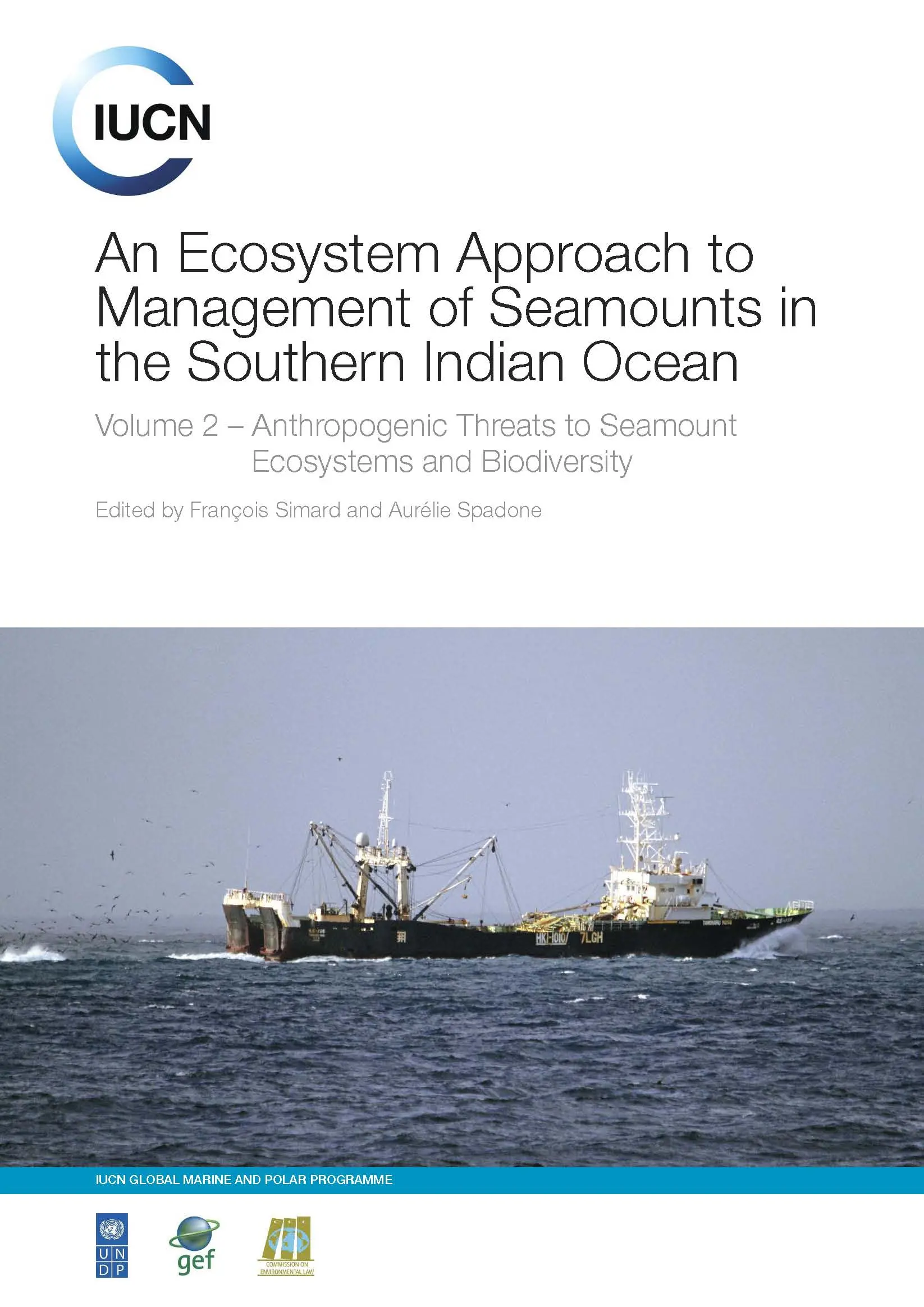 An Ecosystem Approach to
Management of Seamounts in
the Southern Indian Ocean