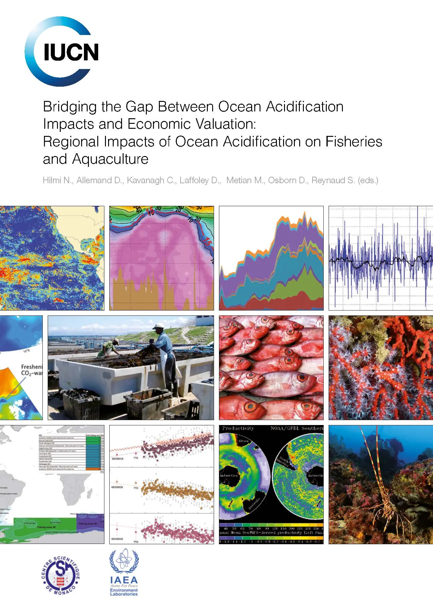 Bridging the Gap Between Ocean Acidification Impacts and Economic Valuation: Regional Impacts of Ocean Acidification on Fisheries and Aquaculture