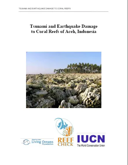 Tsunami and Earthquake Damage to Coral Reefs of Aceh, Indonesia