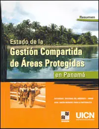 Estado de la gestión compartida de áreas protegidas en Panama: resumen