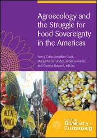Agroecology and the struggle for food sovereignty in the Americas