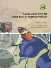 Saving Biodiversity for Human Lives in Northern Pakistan