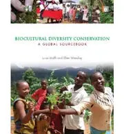 Biocultural Diversity Conservation: A Global Sourcebook Cover