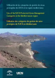 Use of the IUCN Protected Areas Management Categories in the Mediterranean region
