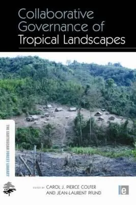 collaborative_governance_of_tropical_landscapes.jpg