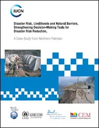 Disaster Risk, Livelihoods and Natural Barriers, Strengthening Decision-Making Tools for Disaster Risk Reduction