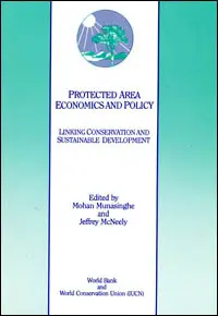 Protected area economics and policy : linking conservation and sustainable development