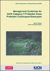Management Guidelines for IUCN Category V Protected Areas Protected Landscapes/Seascapes