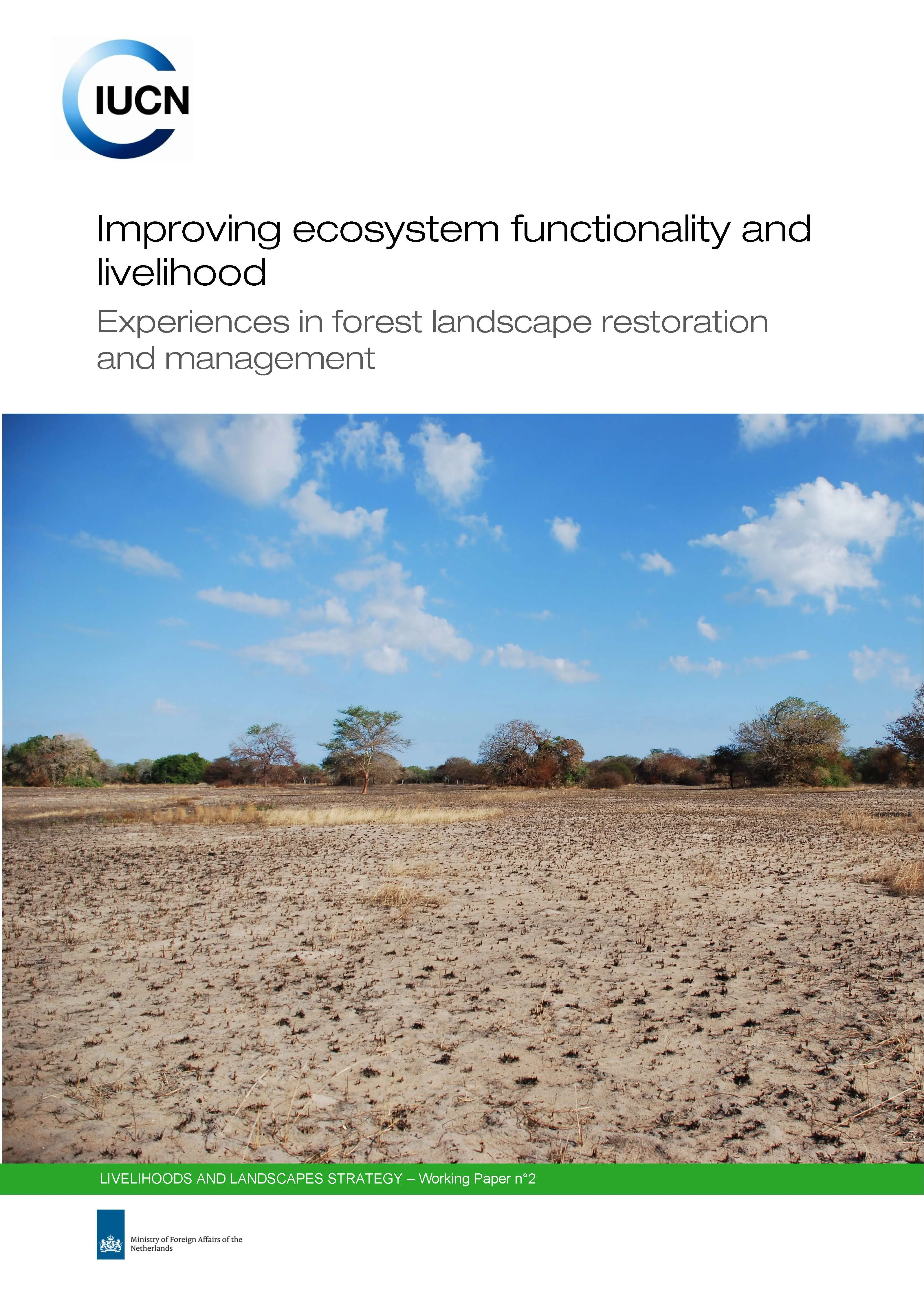 Experiences in forest landscape restoration and management