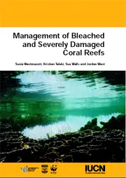 Management of bleached and severely damaged coral reefs