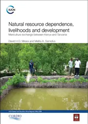 Natural resource dependence, livelihoods and development: Mariculture exchange between Kenya and Tanzania
