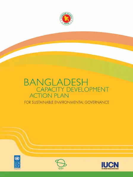 Bangladesh Capacity Development Action Plan for Sustainable Environmental Governance