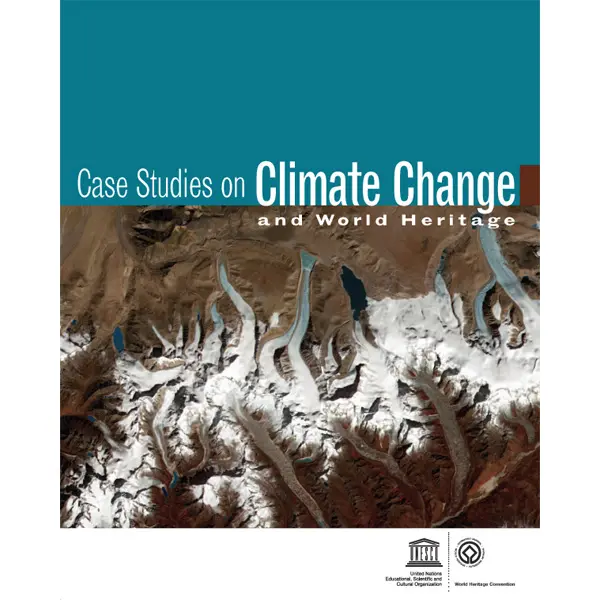 Case Studies on Climate Change and World Heritage