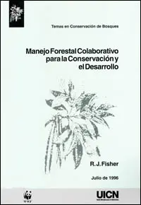 Manejo forestal colaborativo para la conservación y el desarrollo: cover