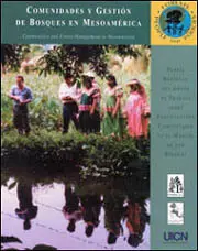 Comunidades y Gestión de Bosques en Mesoamérica: cover
