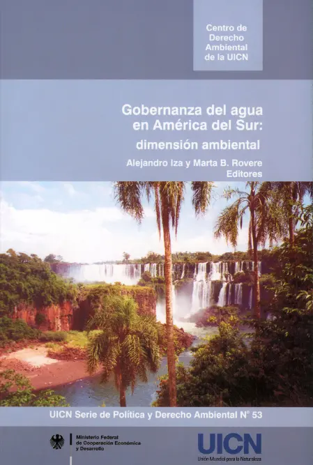 Gobernanza del agua en América del Sur: dimensión ambiental