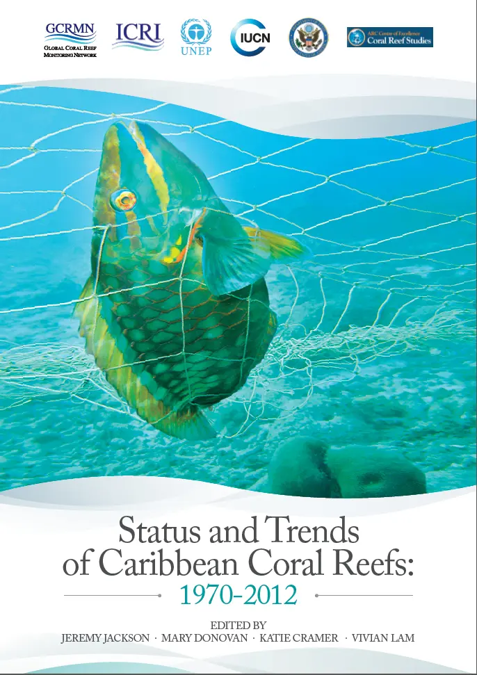 Status and Trends of Caribbean coral reefs: 1970 -2012