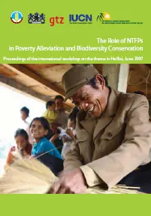 The Role of NTFPs in Poverty Alleviation and Biodiversity Conservation